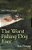 The Worst Fishing Dog Ever: And Other Essays-.. - Imagem 1