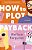 How To Plot A Payback: A Kisses-Only, Enemies-To-lovers ROM-Com; Sit-Com Screenwriter Edition-.. - Imagem 1