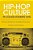 Hip-Hop Culture In College Students' Lives: Elements, Embodiment, And Higher Edutainment-.. - Imagem 1