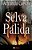 La Selva Pálida: (La Verdad, A Veces, ES Mejor No Saberla)-.. - Imagem 1