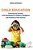 Child Education: Parenting And Teaching In The Development Of Children's Intelligence And Promotion Of Their Success-.. - Imagem 1