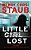 Little Girl Lost: A Foundlings Novel-.. - Imagem 1