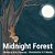 Midnight Forest-.. - Imagem 1