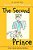 The Second Prince: A Lesson For Children And Parents Alike-.. - Imagem 1
