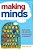 Making Minds: What's Wrong With Education - And What Should We Do About It?-.. - Imagem 1