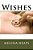 Wishes-.. - Imagem 1