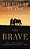 The Brave-.. - Imagem 1