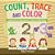 Count, Trace And Color - Workbook For Kindergarten Children's Math Books-.. - Imagem 1