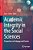 Academic Integrity In The Social Sciences: Perspectives On Pedagogy And Practice-.. - Imagem 1