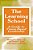 The Learning School: A Guide To Vision-Based Leadership-.. - Imagem 1