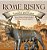 Rome Rising: The Mythical Story Of Romulus And Remus Rome History Books Grade 6 Children's Ancient History-.. - Imagem 1