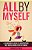 All By Myself: A Humorous Guide To Navigating The World When You'Re Single-.. - Imagem 1