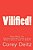 Vilified!: Red Meat For Conservatives From A Guy Who's Got A Lot Of Beefs-.. - Imagem 1