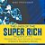 The Lives Of The Super Rich: Biography Of The Richest Men And Women In History - Children's Biography Books-.. - Imagem 1