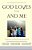 God Loves You And Me: A Christian Children's Book For All Ages 4-9 Be Delighted As Well As Educated-.. - Imagem 1