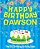 Happy Birthday Dawson - The Big Birthday Activity Book: (Personalized Children's Activity Book)-.. - Imagem 1