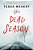 The Dead Season-.. - Imagem 1