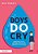 Boys Do Cry: Improving Boys' Mental Health And Wellbeing In Schools-.. - Imagem 1
