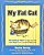 My Fat Cat - Ten Simple Steps To Help Your Pet Lose Weight For A Long And Happy Life-.. - Imagem 1