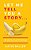 Let Me Tell You A Story...: The Dating Life Of An Average Girl And What Really Happens-.. - Imagem 1