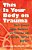 This Is Your Body On Trauma: How To Nourish Safety, Resilience, And Connection With Polyvagal-Informed Nutrition-.. - Imagem 1