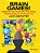 Brain Games!: Ready-To-use Activities That Make Thinking Fun For Grades 6 - 12-.. - Imagem 1