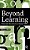 Beyond Learning: Democratic Education For A Human Future-.. - Imagem 1