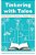 Tinkering With Tales: Using Children's Literature To Engage In Stem-.. - Imagem 1