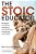 The Stoic Educator: Strategies For Teacher Well-Being And Mastering Challenges With Grace-.. - Imagem 1