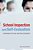 School Inspection & Self-Evaluation: Working With The New Relationship-.. - Imagem 1