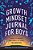 Growth Mindset Journal For Boys: A Space To Embrace Challenges, Set Goals, And Dream Big-.. - Imagem 1