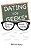 Dating For Geeks (How To Date A Geek)-.. - Imagem 1