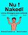 Nu! Naked!: Livre D'Images Pour Enfants Français-Anglais (Édition Bilingue)-.. - Imagem 1