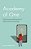 Academy Of One: The Power And Promise Of Open-Source Learning-.. - Imagem 1