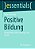 Positive Bildung: Wohlbefinden Und Leistung In Der Schule-.. - Imagem 1