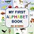 My First Alphabet Book-.. - Imagem 1