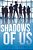 Shadows Of US-.. - Imagem 1