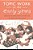 Topic Work In The Early Years: Organising The Curriculum For Four To Eight Year Olds-.. - Imagem 1