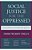 Social Justice For The Oppressed: Critical Educators And Intellectuals Speak Out-.. - Imagem 1