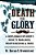Death Or Glory!: A Gentleman Explorer's Guide To Manliness, Mountaineering, And More-.. - Imagem 1