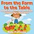 From The Farm To The Table, Healthy Foods From The Farm For Kids - Children's Agriculture Books-.. - Imagem 1