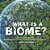 What Is A Biome? Earth's Major Biomes Organism Adaptations To Environments Ecology Grade 6-8 Life Science-.. - Imagem 1
