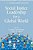 Social Justice Leadership For A Global World-.. - Imagem 1
