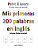 Mis Primeras 200 Palabras En Inglés-.. - Imagem 1