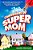 Confessions Of Super Mom-.. - Imagem 1