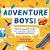 Adventure Boys!: Crafts And Activities For Curious, Creative, Courageous Boys-.. - Imagem 1