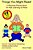Things You Might Read!: A Rhyming Picture Book For Kids Learning To Read-.. - Imagem 1