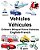 English-French Vehicles/Véhicules Children's Bilingual Picture Dictionary-.. - Imagem 1