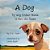 A Dog By Any Other Name Is Not The Same-.. - Imagem 1