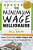 The Minimum Wage Millionaire: How A Part-Time After School Job Can Change Your Financial Life-.. - Imagem 1